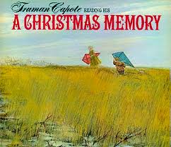 A Christmas Memory by Truman Capote