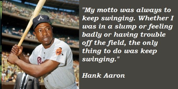 Henry Aaron Quote